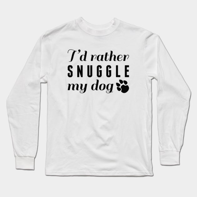 Snuggle My Dog Long Sleeve T-Shirt by LuckyFoxDesigns